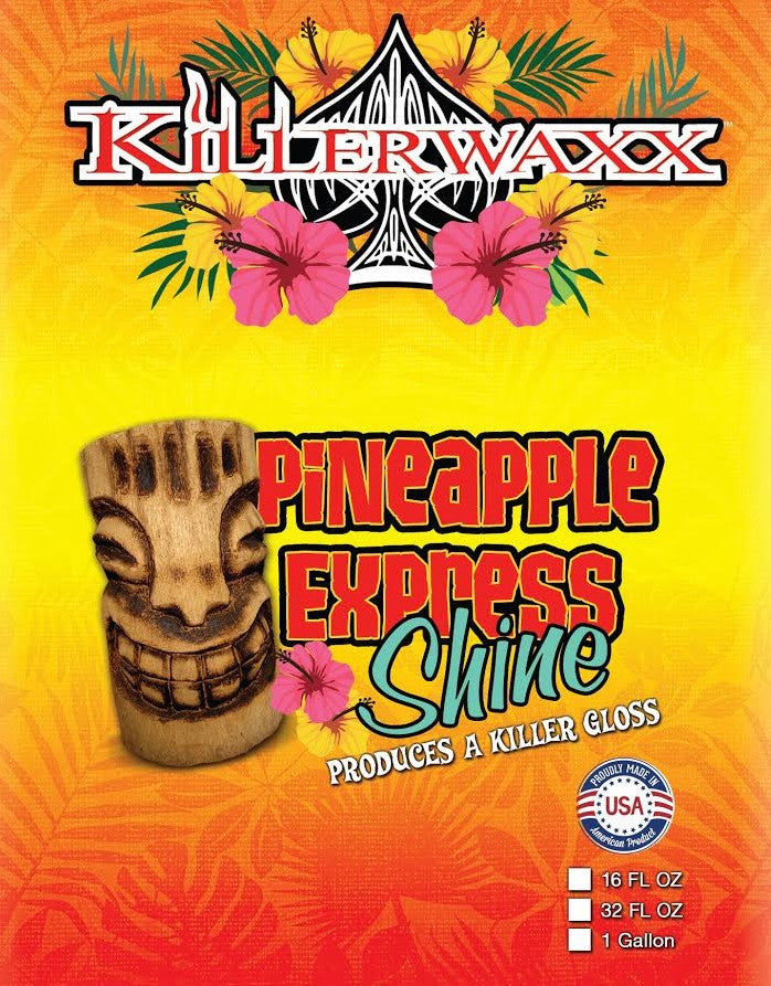 Pineapple Express Shine.